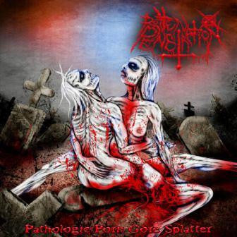 Rotten Penetration- Pathologic Porn Gore Splatter CD