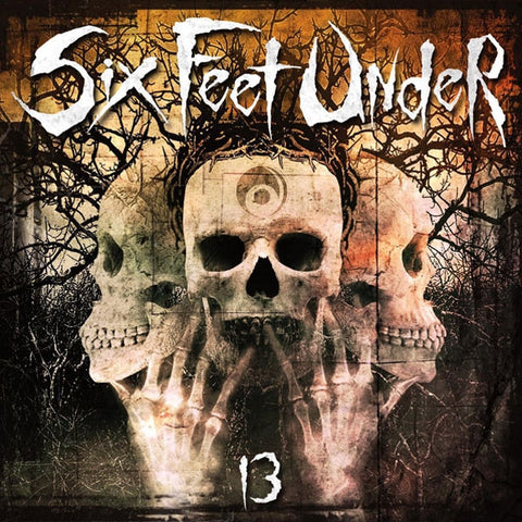 Six Feet Under- 13 CD on Metal Blade Rec.