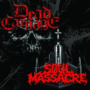 Soul Massacre / Dead Carnage- Split CD on Parat Prod.