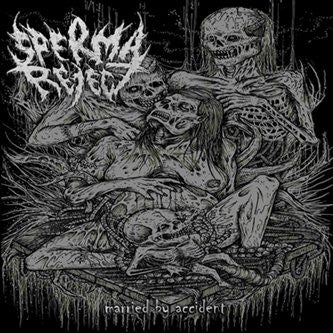 Sperma Reject- Married By Accident CD on Grindlife Records