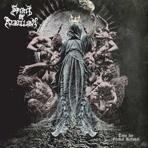 Spirit Of Rebellion- Time For Global Refusal CD on PRC Rec.