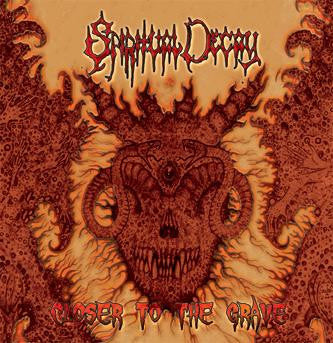 Spiritual Decay- Closer To The Grave CD on Dark Horizon Rec.