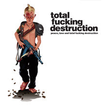 Total F*cking Destruction- Peace, Love & T.F.D. CD on Enucleatio