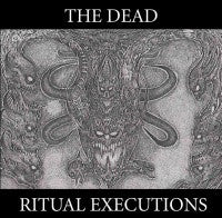 The Dead- Ritual Executions CD on Diabolical Conquest