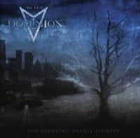 The New Dominion- And Kindling Deadly Slumber CD on Neurotic Rec
