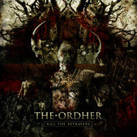 The Ordher- Kill The Betrayers CD on Freemind Records