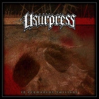 Usurpress- In Permanent Twilight CD on Selfmadegod Rec.