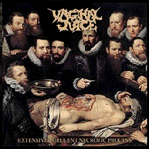 VAGINAL JUICE- Extensive Purulent Necrotic Process CD on Coyote Rec.