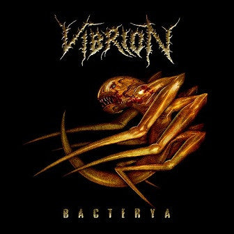 Vibrion- Bacterya CD on Xtreem Music