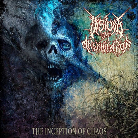 Visions Of Annihilation- The Inception Of Chaos DIGI-CD on Ossuary Ind.