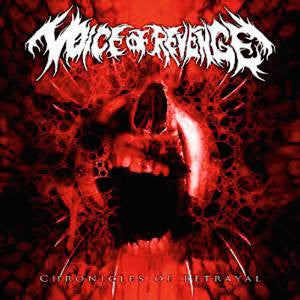 Voice Of Revenge- Chronicles Of Betrayal CD on MDD Rec.