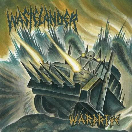 Wastelander- Wardrive CD on Planet Metal