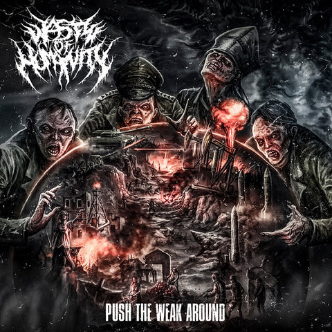 Waste Of Humanity- Push The Weak Around CD on Infinitive Putrefaction Prod.
