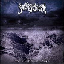 YOGTH SOTHOTH- The Dark Waters Are Shaken CD on Sevared Rec.